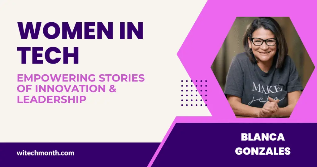 women-in-tech-2024-blanca-gonzales