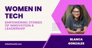women-in-tech-2024-blanca-gonzales
