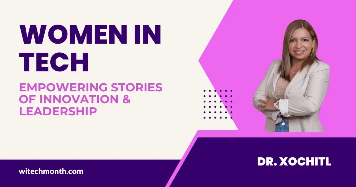 women-in-tech-2024-dr-xochitl